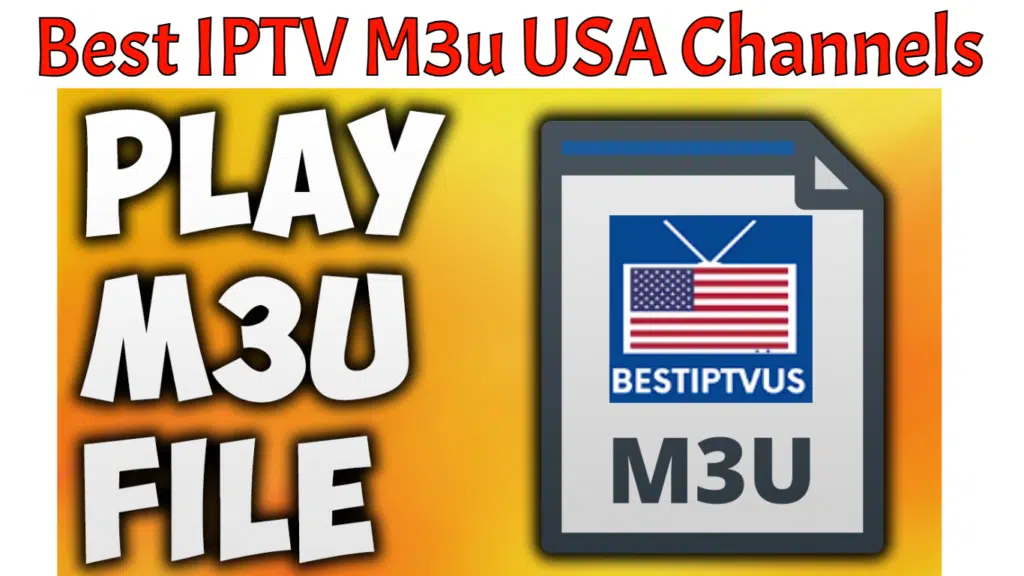 Best IPTV M3u USA Channels TV