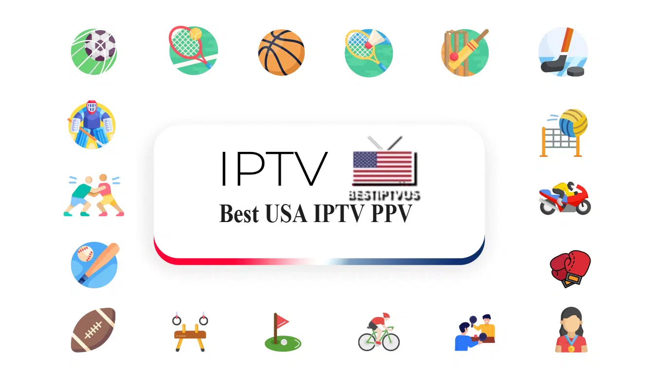 Best USA IPTV PPV