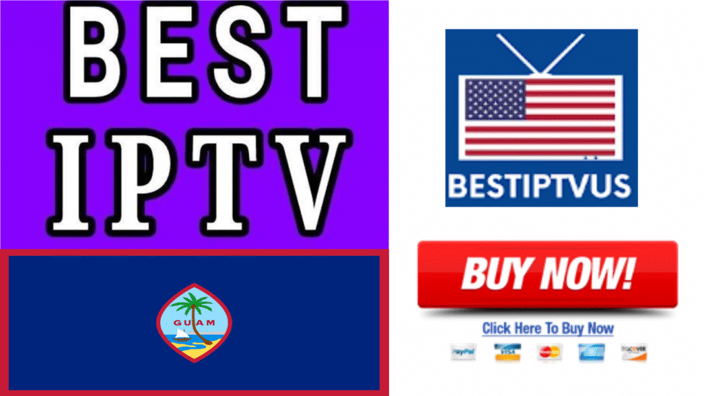 How to Watch American IPTV in Guam